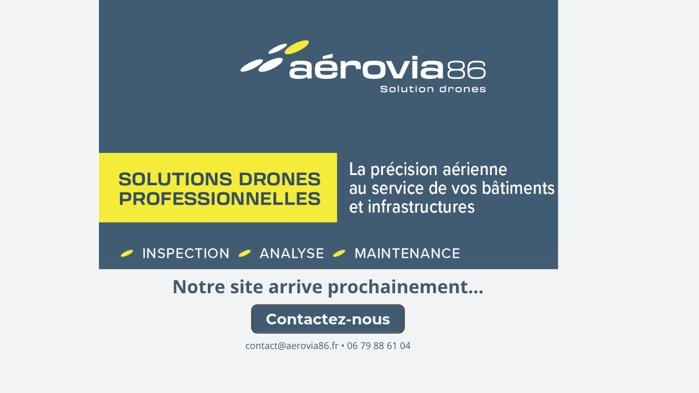 AEROVIA 86 — Solutions drones professionnelles. Notre site arrive prochainement.